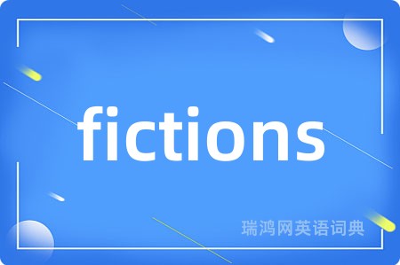 fictions