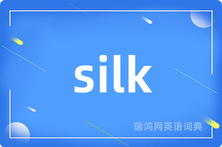 silk